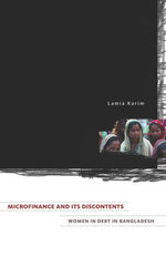 Microfinance and Its Discontents