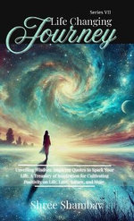 Life Changing Journey - Inspirational Quotes Series VII