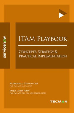 ITAM Playbook: Concepts, Strategy & Practical Implementation