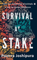 Survival at Stake