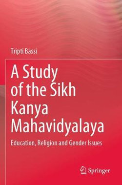 A Study of the Sikh Kanya Mahavidyalaya