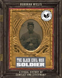 The Black Civil War Soldier The Black Civil War Soldier