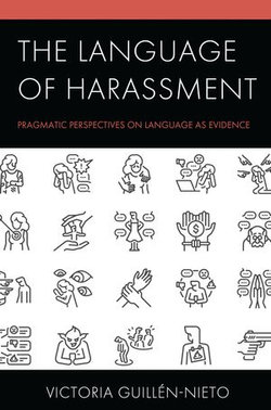 The Language of Harassment The Language of Harassment