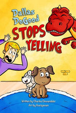 Dallas DoGood: Stops Yelling