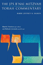 Mase'ei (Numbers 33:1-36:13) and Haftarah (Jeremiah 2:4-28; 3:4)