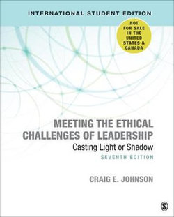 Meeting the Ethical Challenges of Leadership Meeting the Ethical Challenges of Leadership
