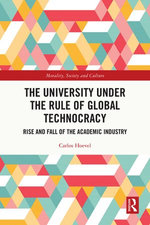 The University Under the Rule of Global Technocracy