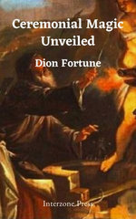 Ceremonial Magic Unveiled