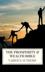 The Prosperity & Wealth Bible The Prosperity & Wealth Bible