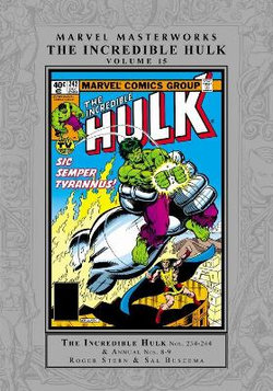 Marvel Masterworks: the Incredible Hulk Vol. 15