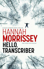 Hello, Transcriber