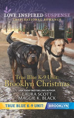 True Blue K-9 Unit: Brooklyn Christmas/Holiday Stalker/Gift-Wrapped Danger