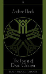 The Forest of Dead Children