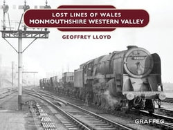 Lost Lines of Wales: Monmouthshire Western Valley