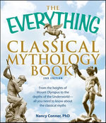 The Everything Classical Mythology Book