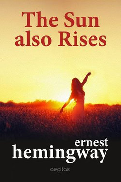 The Sun Also Rises