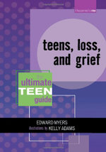Teens, Loss, and Grief
