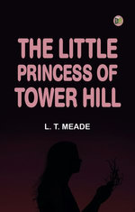 The Little Princess of Tower Hill