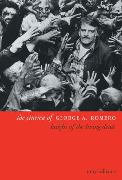 The Cinema of George A. Romero The Cinema of George A. Romero
