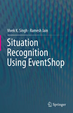 Situation Recognition Using EventShop