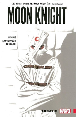 Moon Knight Vol. 1: Lunatic