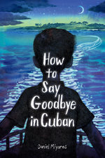 How to Say Goodbye in Cuban