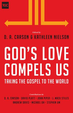 God's Love Compels Us God's Love Compels Us