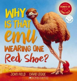 Why is That EMU Wearing One Red Shoe? (Book and CD)