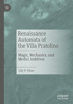 Renaissance Automata of the Villa Pratolino