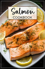 Salmon Cookbook Salmon Cookbook