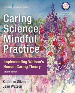 Caring Science, Mindful Practice