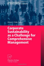 Corporate Sustainability as a Challenge for Comprehensive Management
