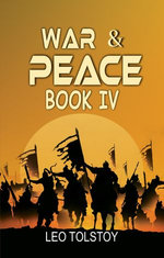 War And Peace Book IV