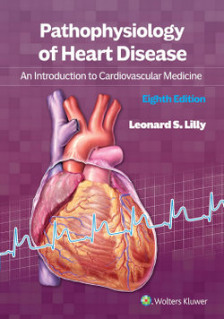 Pathophysiology of Heart Disease Pathophysiology of Heart Disease