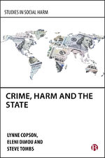 Crime, Harm and the State