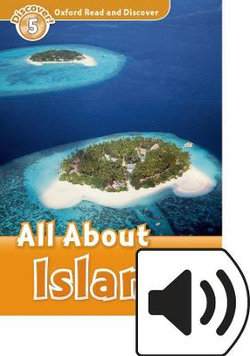Oxford Read and Discover: Level 5: All About Islands