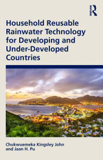 Household Reusable Rainwater Technology for Developing and Under-Developed Countries Household Reusable Rainwater Technology for Developing and Under-Developed Countries