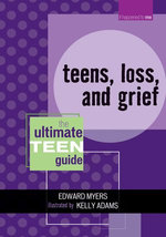 Teens, Loss, and Grief