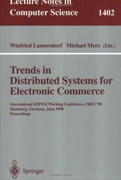 Trends in Distributed Systems for Electronic Commerce