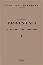 The Book of Training by Colonel Hap Thompson of Roanoke, VA, 1843