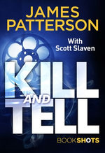 Kill and Tell