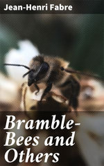 Bramble-Bees and Others