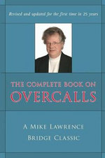 The Complete Book on Overcalls in Contract Bridge