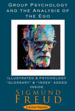 Group Psychology and The Analysis of The Ego