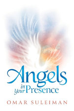 Angels in Your Presence Angels in Your Presence