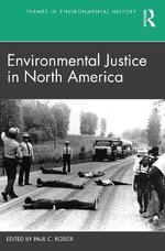 Environmental Justice in North America Environmental Justice in North America