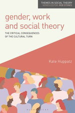 Gender, Work and Social Theory Gender, Work and Social Theory