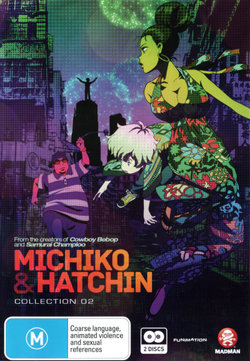 Michiko and Hatchin: Collection 2