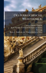 Oesterreichische WeisthA1/4mer.