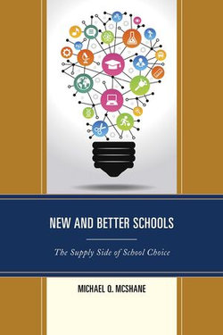 New and Better Schools New and Better Schools